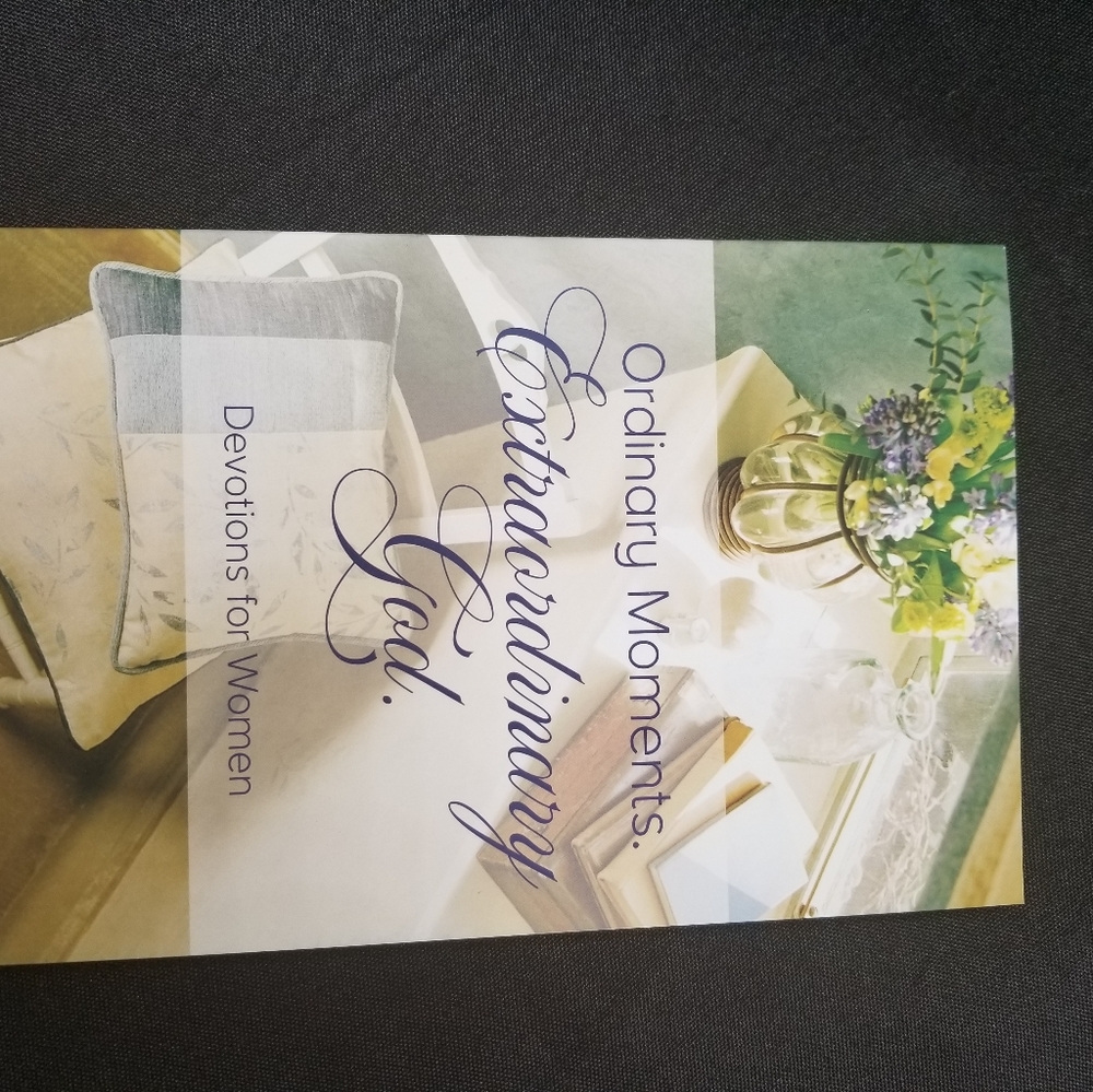 Ordinary Moments. Extraordinary God. Devotions for Women